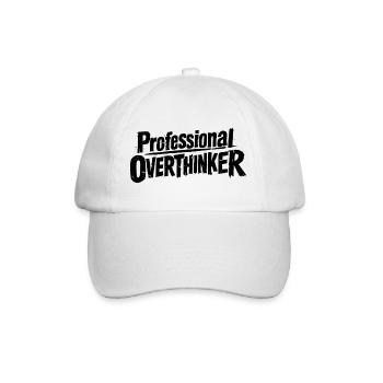 Hold On Let Me Overthink This - Baseball Cap - white/white - Front
