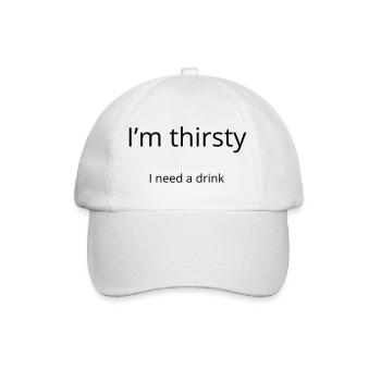 I'm thirsty, I need a drink - Casquette classique - blanc/blanc - Devant