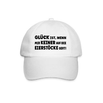 GLÜCK IST WENN MIR KEINER AUF DIE EIERSTÖCKE GEHT - Baseballkappe - Weiß/Weiß - Vorne