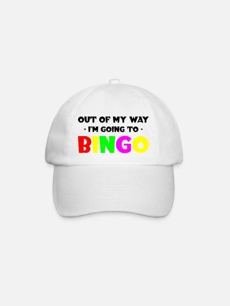 Out Of My Way, I'm Going To Bingo - Baseballkasket - hvid/hvid