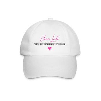 Unsere Liebe wird uns für immer verbinden. - Baseballkappe - Weiß/Weiß - Vorne