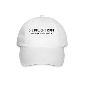 Die Pflicht ruft sag ihr ich ruf zurück - Baseballkappe - Weiß/Weiß - Vorne