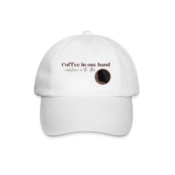 Coffee in one hand. Confidence in the other - Baseballkappe - Weiß/Weiß - Vorne