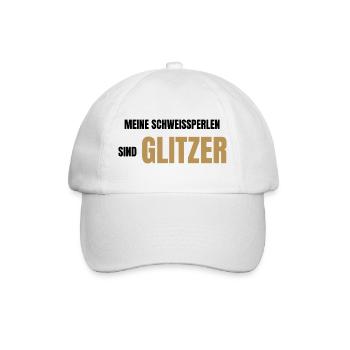Meine Schweißperlen sind Glitzer - Baseballkappe - Weiß/Weiß - Vorne