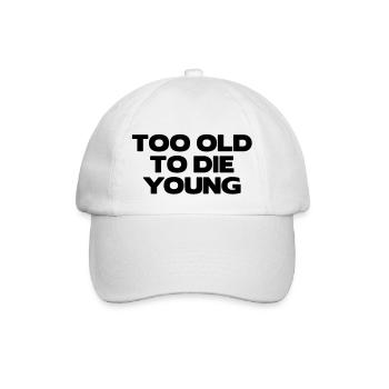too old to die young 03 - Casquette classique - blanc/blanc - Devant