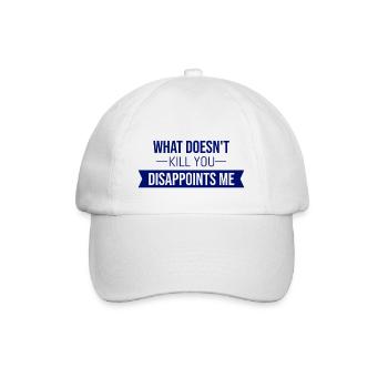 Ce qui ne te tue pas me déçoit - Casquette classique - blanc/blanc - Devant