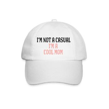 I'M NOT A CASUAL I'M A COOL MOM - Baseball Cap - white/white - Front