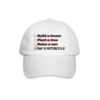 Buy a motorcycle! Good choice! - Baseball Cap - white/white - Front