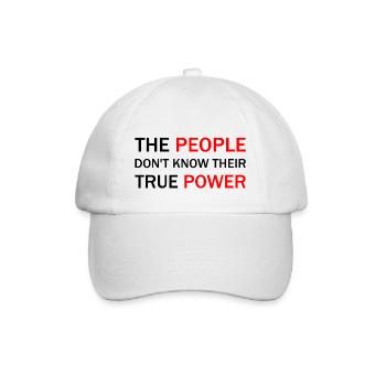 The people don't know their true power - Baseball Cap - white/white - Front