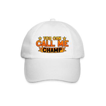You Can Call Me Champ 2 - Baseball Cap - white/white - Front