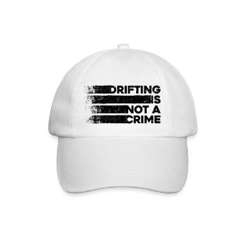 Drifting Is Not A Crime - Car Lover Gift - Baseball Cap - white/white - Front