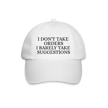 I dont take orders - Casquette classique - blanc/blanc - Devant