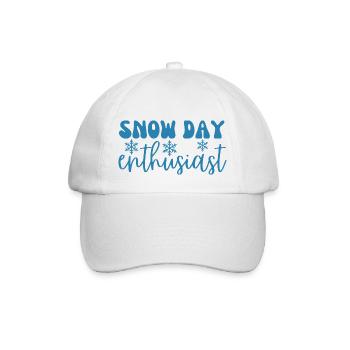 Funny Snow Day Enthusiast, Humor Winter Season - Baseball Cap - white/white - Front