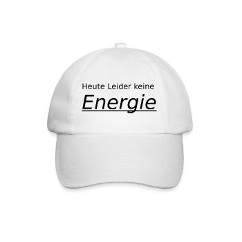unfortunately no energy today - Baseball Cap - white/white - Front