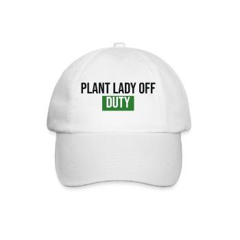 Plant Lady Off Duty - Pflanzen Geschenk - Baseballkappe - Weiß/Weiß - Vorne