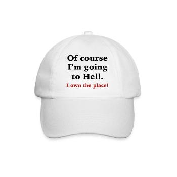 Of Course I'm Going To Hell - Baseball Cap - white/white - Front