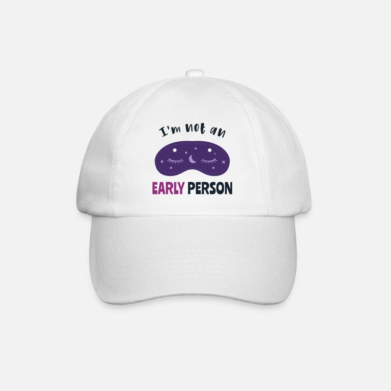 I'm not an early person - Baseball Cap - white/white