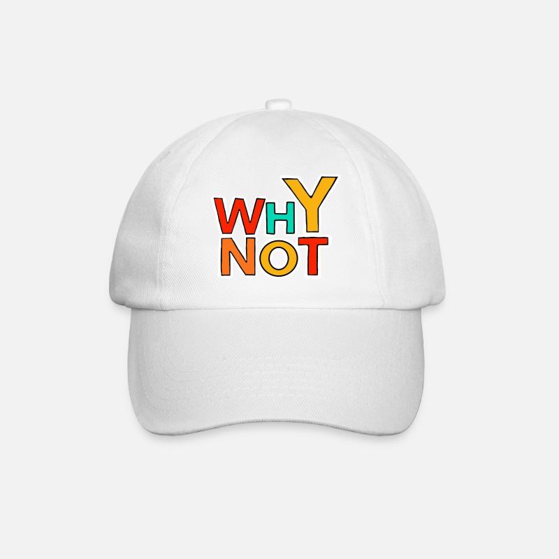 Why not - Baseballkappe - Weiß/Weiß