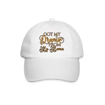 Got My Drama From My Mama 2 - Baseball Cap - white/white - Front