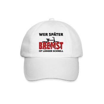 Si tu freines plus tard, tu es plus rapide et plus longtemps - vélo - Casquette classique - blanc/blanc - Devant