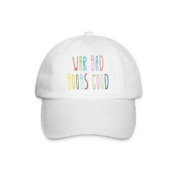 War Bad Boobs Good Lustiger Spruch - Baseball Cap - white/white - Front