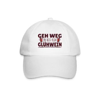 Geh Weg du bist kein Glühwein Spüche Weihnachten - Baseballkappe - Weiß/Weiß - Vorne