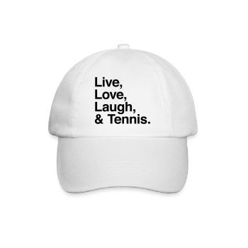 live love laugh and tennis - Baseball Cap - white/white - Front