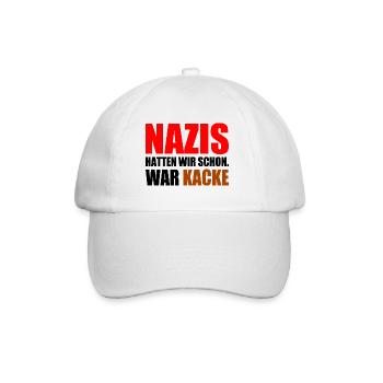 nazis hatten wir schon war kacke - Baseballkappe - Weiß/Weiß - Vorne