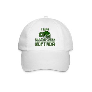 I Run. I'm Slower than a Turtle But I Run - Baseball Cap - white/white - Front