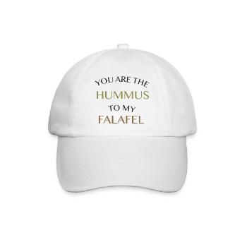 YOU ARE THE HUMMUS TO MY FALAFEL - Baseball Cap - white/white - Front