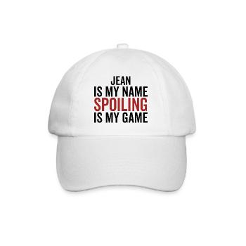 Jean is My Name Spoiling is My Game - Baseball Cap - white/white - Front