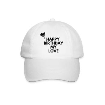 Happy Birthday my love - Baseball Cap - white/white - Front