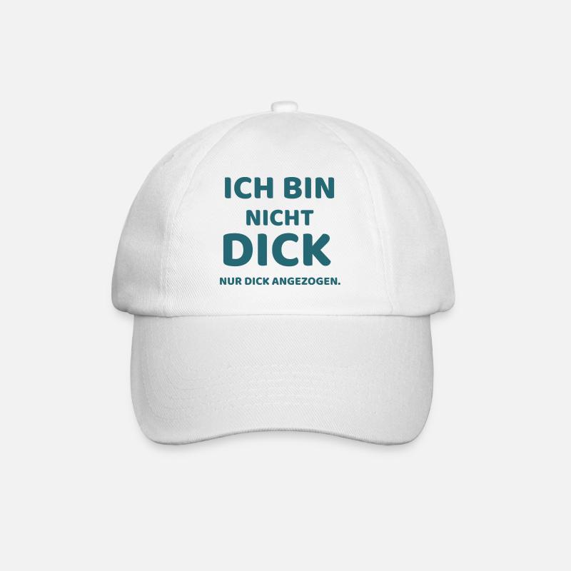 Ich bin nicht dick,  nur Dick angezogen - Baseballkappe - Weiß/Weiß