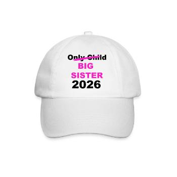 Big Sister 2026 Announcement - Baseball Cap - white/white - Front