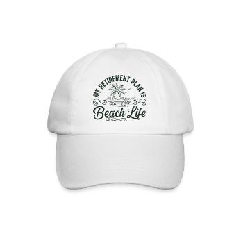 Beach Life Retirement Plan Tee - Baseball Cap - white/white - Front