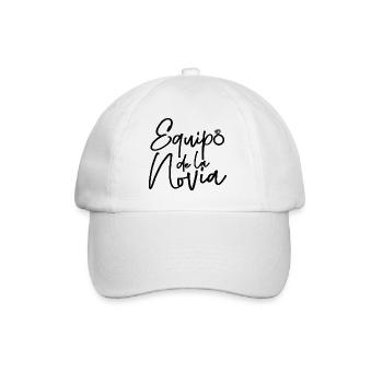 Equipo dela Novia Team Bride Wedding Bridesmaid - Baseball Cap - white/white - Front