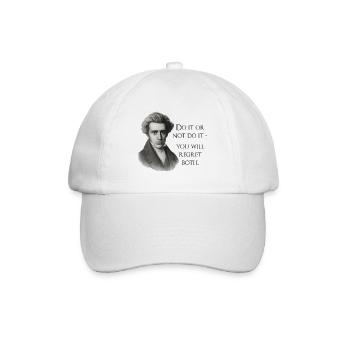 Kierkegaard Quote: Do it or not do it - Baseball Cap - white/white - Front