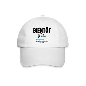 Bientot tata veuillez patienter - Casquette classique - blanc/blanc - Devant