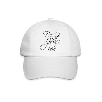Schwarz-Weiß-Affirmation: Do what you love - Baseballkappe - Weiß/Weiß - Vorne
