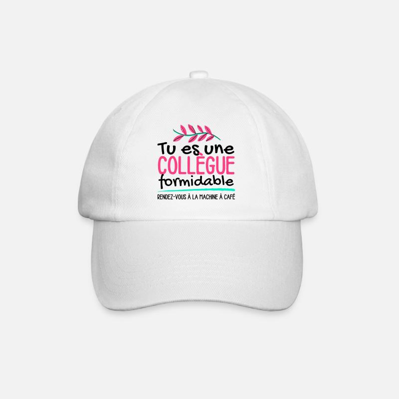 Tu es une collègue formidable - Casquette classique - blanc/blanc