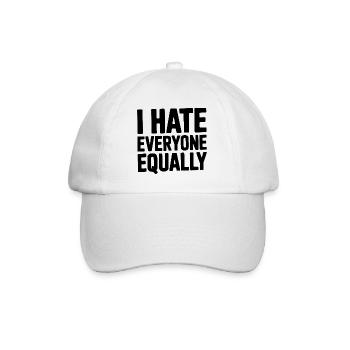 I Hate Everyone Equally - Baseball Cap - white/white - Front
