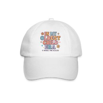 Daughter Family Humor In My Oldest Child Era - Baseball Cap - white/white - Front