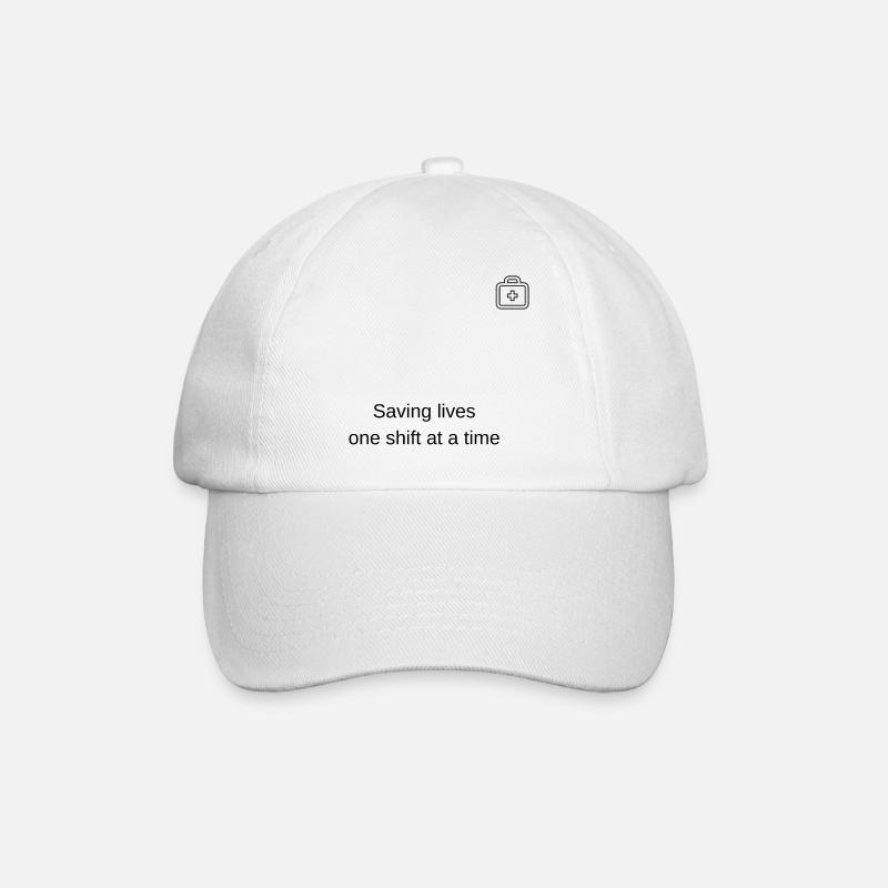 Saving lives one shift at a time! - Baseball Cap - white/white