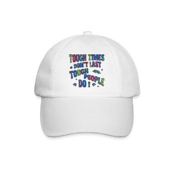 Tough times don’t last, tough people do - Baseballkappe - Weiß/Weiß - Vorne