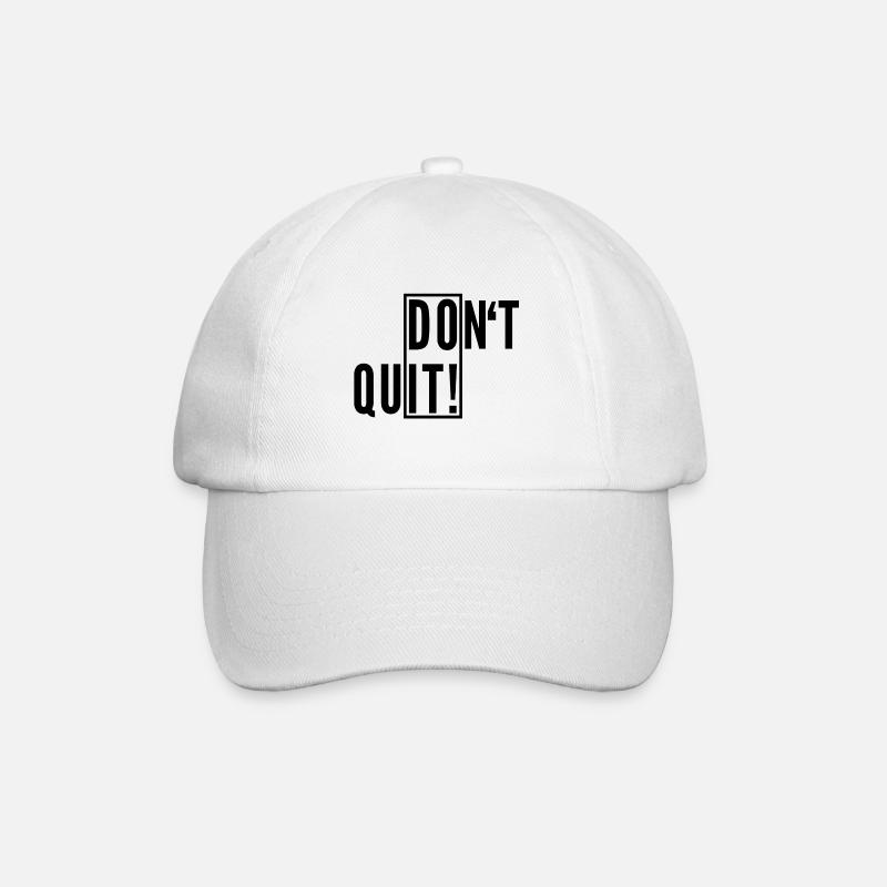 Dont Quit! - Baseballkappe - Weiß/Weiß