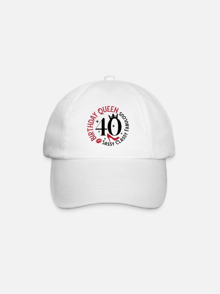 40 Birthday Queen Sassy Classy Fabulous - Baseball Cap - white/white