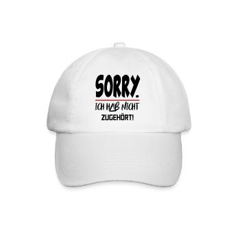 Nix gehört Sorry Entschuldigung Sprüche - Baseballkappe - Weiß/Weiß - Vorne