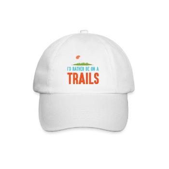 Mountains - I'd Rather Be on a Trail - Baseball Cap - white/white - Front