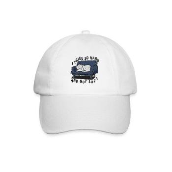 Sofa Nap Cat: I Tried So Hard - Baseball Cap - white/white - Front