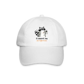 It Wasn't Me Maybe It Was Raccoon Humor - Baseball Cap - white/white - Front